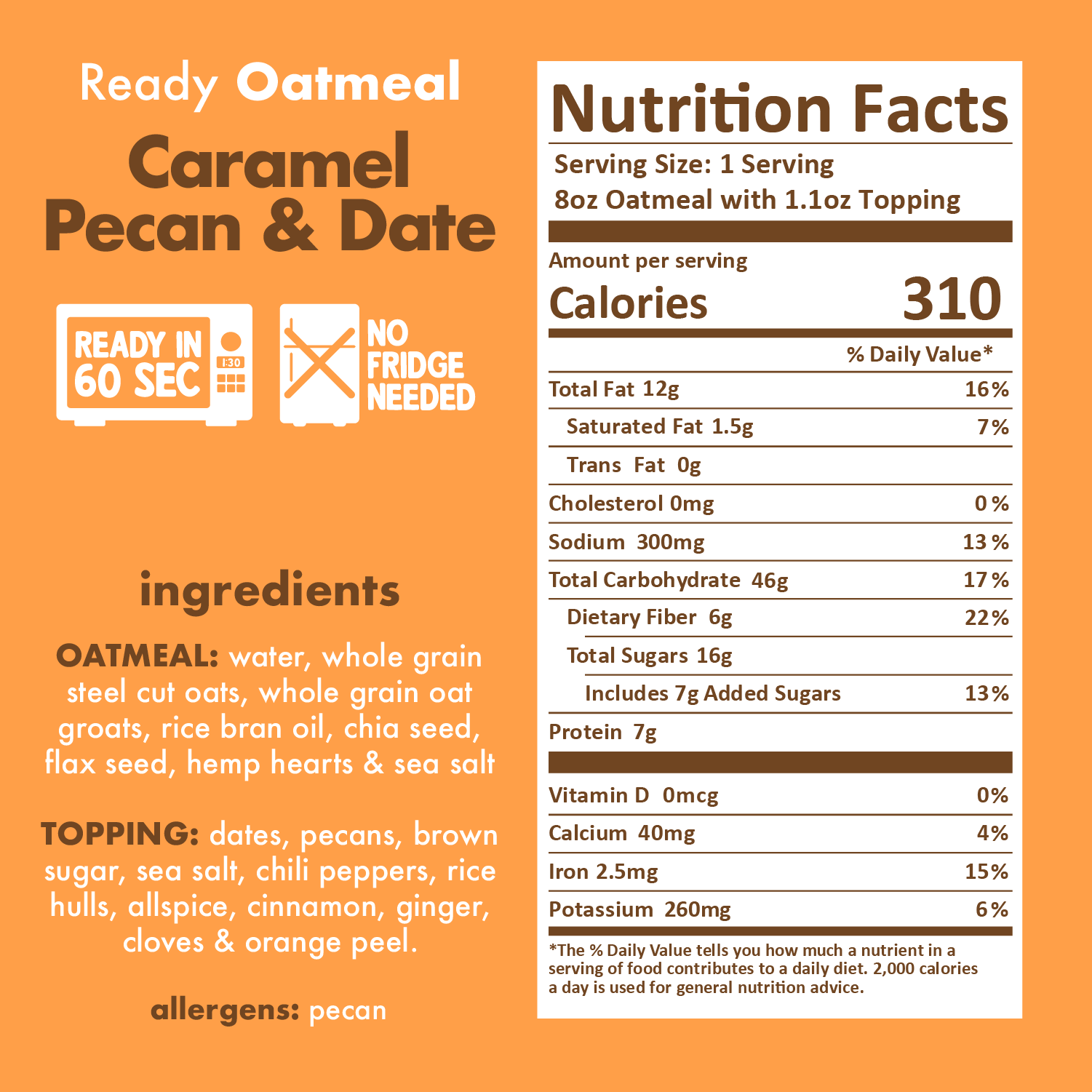 Caramel Pecan & Date Oatmeal Nutritional Facts - Eat Proper Good