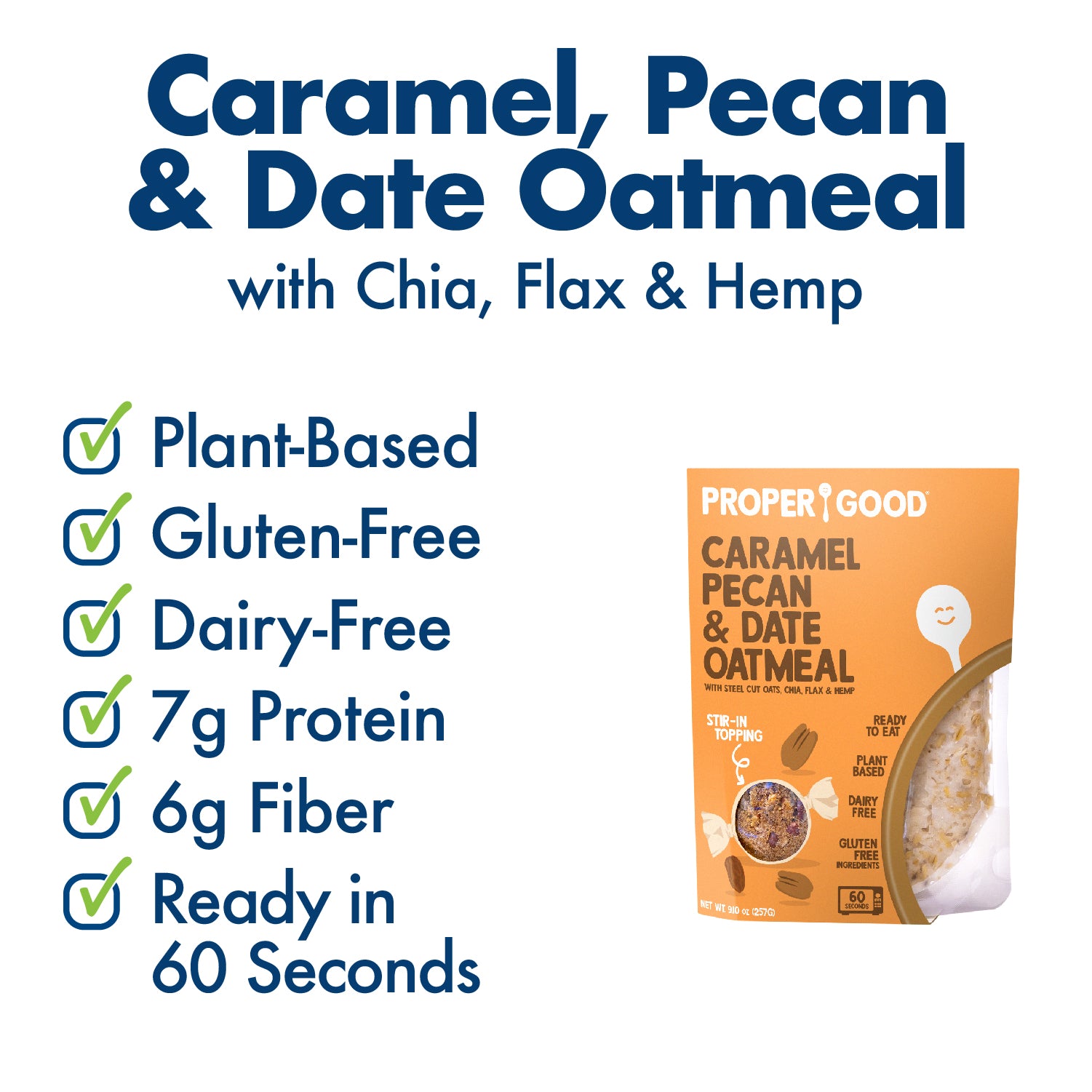 Caramel Pecan & Date Oatmeal Benefits - Eat Proper Good