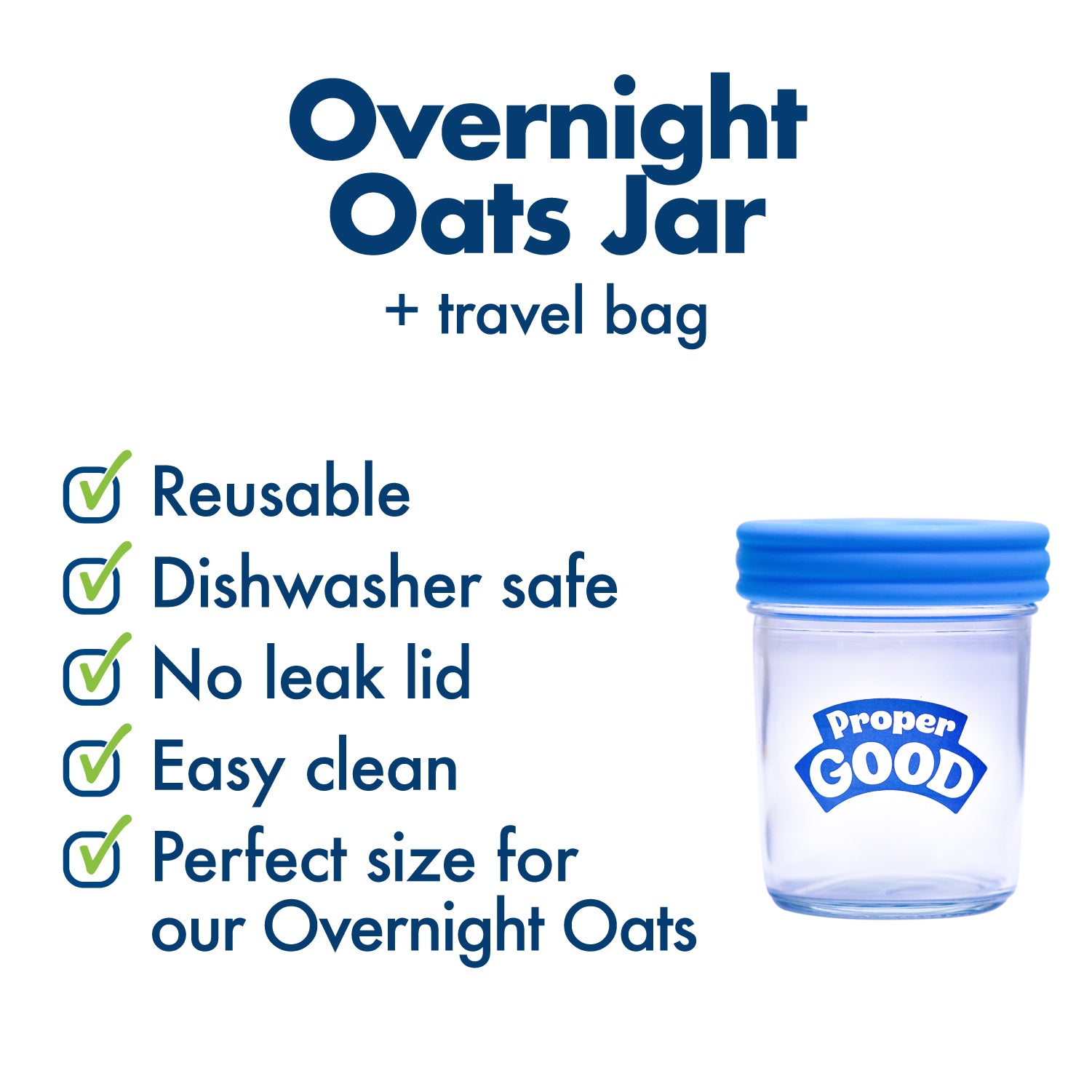Overnight Oat Jar & Travel Bag Benefits - Eat Proper Good
