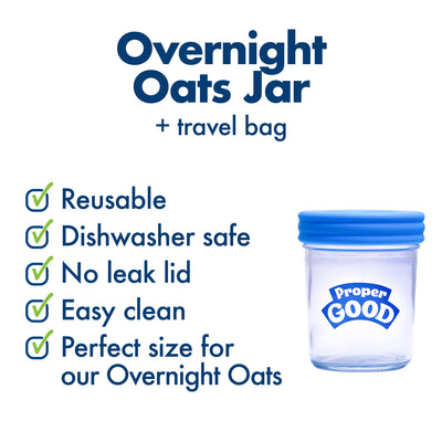 Overnight Oat Jar & Travel Bag Benefits - Eat Proper Good