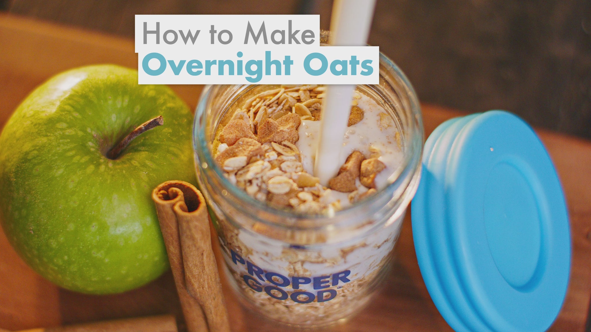 How to Make Apple Cinnamon Protein Overnight Oats - Eat Proper Good